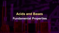 Acids and Bases: Fundamental Properties
