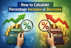 How to Calculate Percentage Increase or Decrease Easily